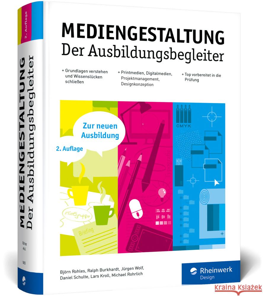 Mediengestaltung Rohles, Björn, Burkhardt, Ralph, Wolf, Jürgen 9783367100354