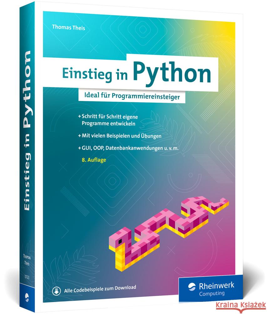 Einstieg in Python Theis, Thomas 9783367101238