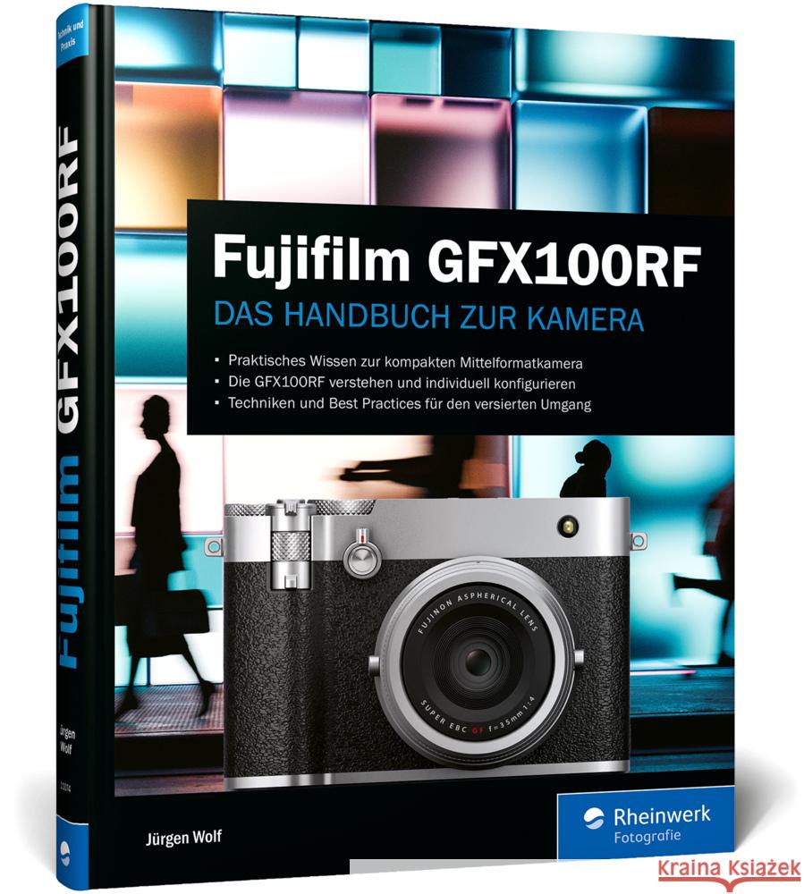 Fujifilm GFX100RF Wolf, Jürgen 9783367110742