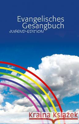 Evangelisches Gesangbuch: Jugend-Edition Evangelische Verlagsanstalt 9783374021710
