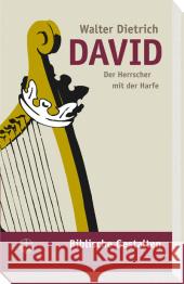 David: Der Herrscher Mit Der Harfe Dietrich, Walter   9783374023998