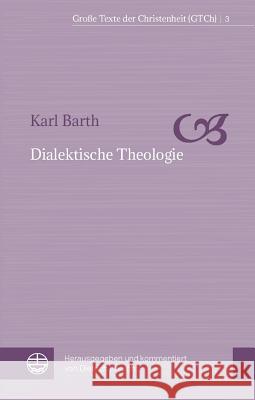 Dialektische Theologie Karl Barth Dietrich Korsch 9783374056262