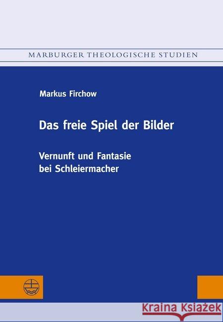 Das freie Spiel der Bilder Firchow, Markus 9783374063109 Evangelische Verlagsanstalt