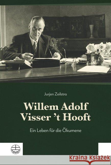 Willem Adolf Visser 't Hooft Zeilstra, Jurjen Albert 9783374063765