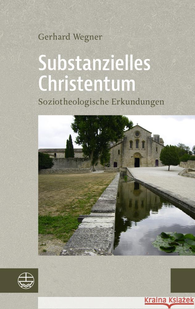 Substanzielles Christentum Wegner, Gerhard 9783374070145