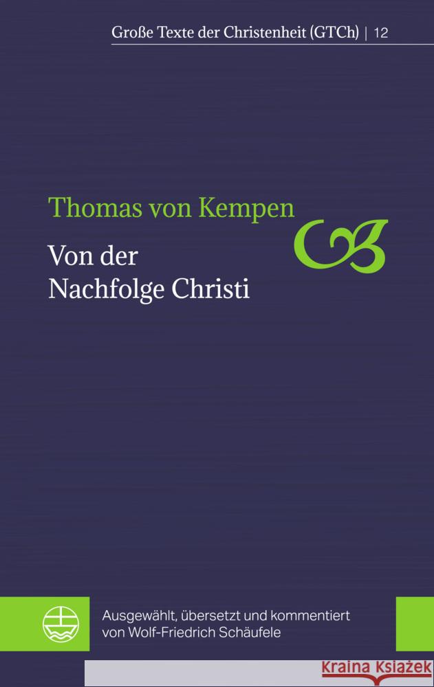 Von Der Nachfolge Christi Thomas Vo Wolf-Friedrich Schaufele 9783374070671 Evangelische Verlagsanstalt