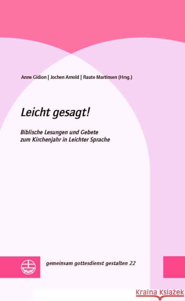 Leicht gesagt! Gidion, Anne, Arnold, Jochen 9783374073337 Evangelische Verlagsanstalt