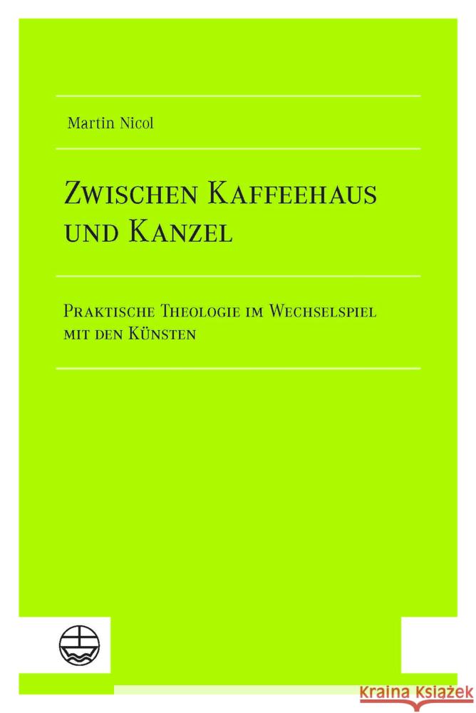 Zwischen Kaffeehaus und Kanzel Nicol, Martin 9783374073689 Evangelische Verlagsanstalt