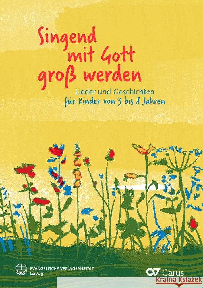 Singend mit Gott groß werden Hrasky, Christiane, Lühmann, Antoinette, Jessen-Klingenberg, Birgitte 9783374075164