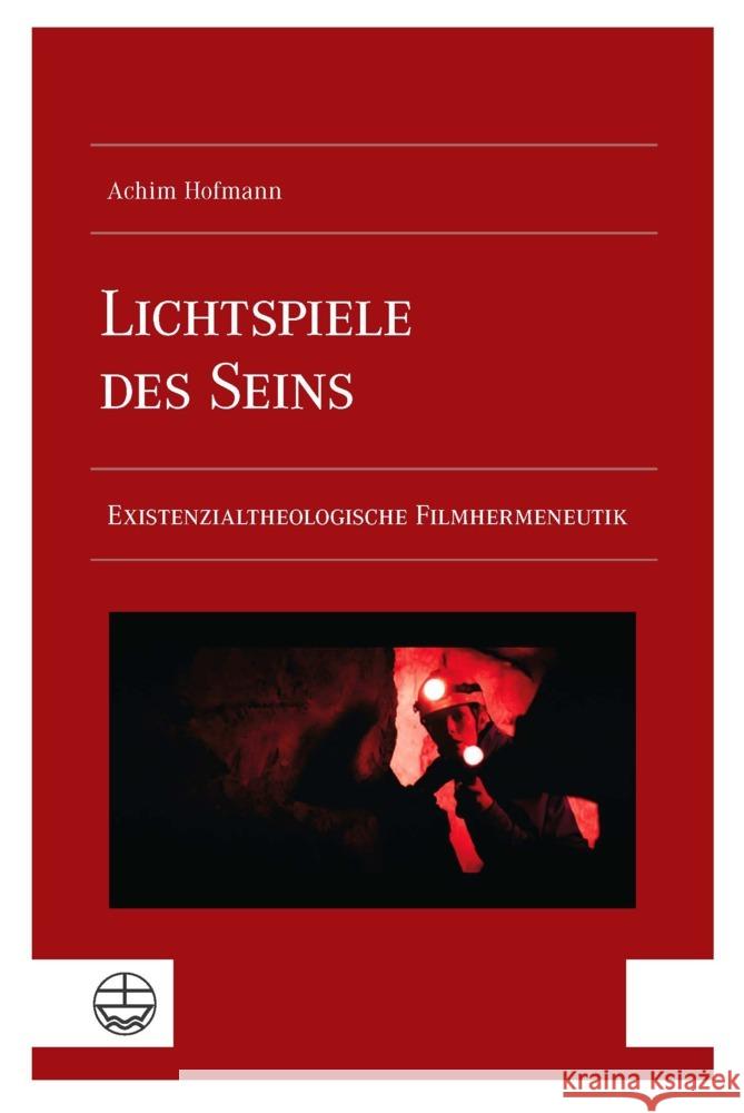 Lichtspiele des Seins Hofmann, Achim 9783374077434