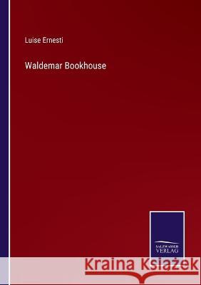 Waldemar Bookhouse Luise Ernesti 9783375000448