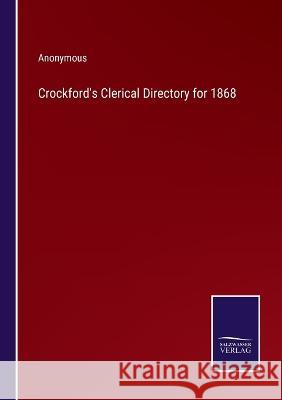 Crockford's Clerical Directory for 1868 Anonymous 9783375045500 Salzwasser-Verlag