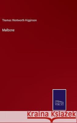 Malbone Thomas Wentworth Higginson 9783375045739 Salzwasser-Verlag