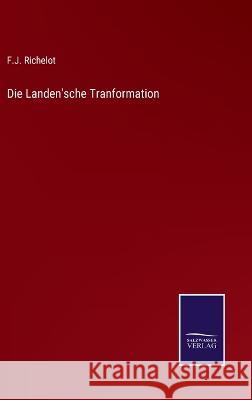 Die Landen'sche Tranformation F J Richelot 9783375060954 Salzwasser-Verlag