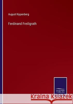 Ferdinand Freiligrath August Kippenberg 9783375061487