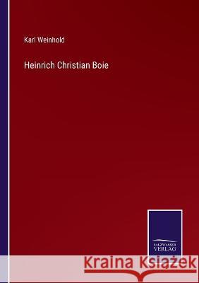 Heinrich Christian Boie Karl Weinhold 9783375061883