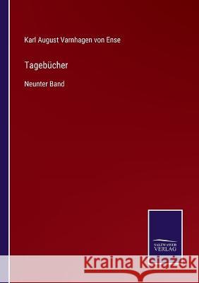 Tagebücher: Neunter Band Karl August Varnhagen Von Ense 9783375062743