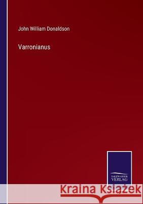 Varronianus John William Donaldson 9783375098926 Salzwasser-Verlag