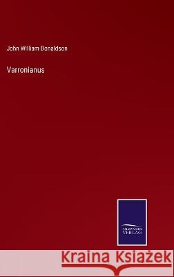 Varronianus John William Donaldson 9783375098933 Salzwasser-Verlag