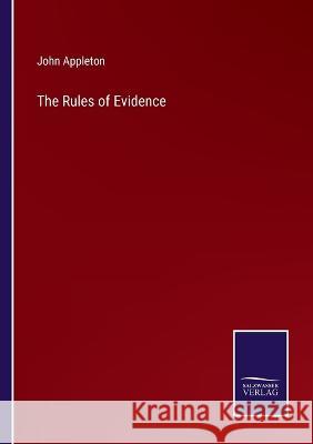 The Rules of Evidence John Appleton 9783375107963