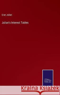 Julian\'s Interest Tables Eran Julian 9783375122751