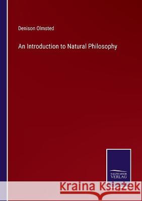 An Introduction to Natural Philosophy Denison Olmsted 9783375127862