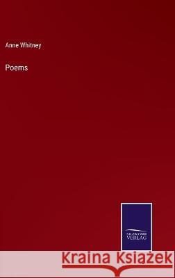 Poems Anne Whitney 9783375129835