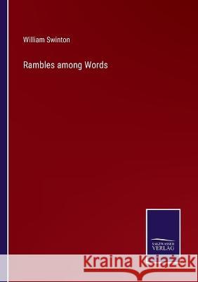 Rambles among Words William Swinton 9783375129989