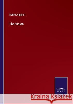 The Vision MR Dante Alighieri 9783375130565 Salzwasser-Verlag