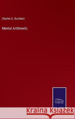 Mental Arithmetic Charles G. Burnham 9783375137656