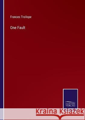 One Fault Frances Trollope   9783375139025
