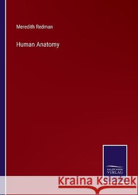 Human Anatomy Meredith Redman 9783375150549 Salzwasser-Verlag