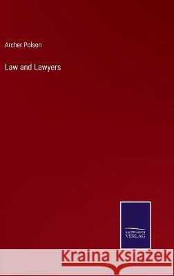 Law and Lawyers Archer Polson 9783375152154