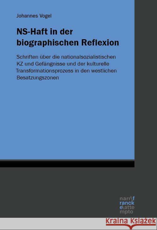 NS-Haft in der biographischen Reflexion Vogel, Johannes 9783381109814