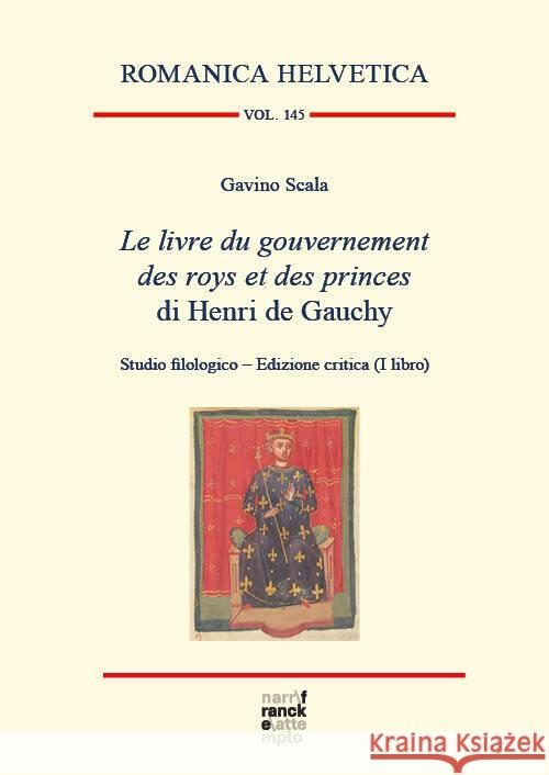 Le livre du gouvernement des roys et des princes di Henri de Gauchy Scala, Gavino 9783381124510