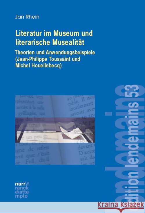 Literatur im Museum und literarische Musealität Rhein, Jan 9783381127917