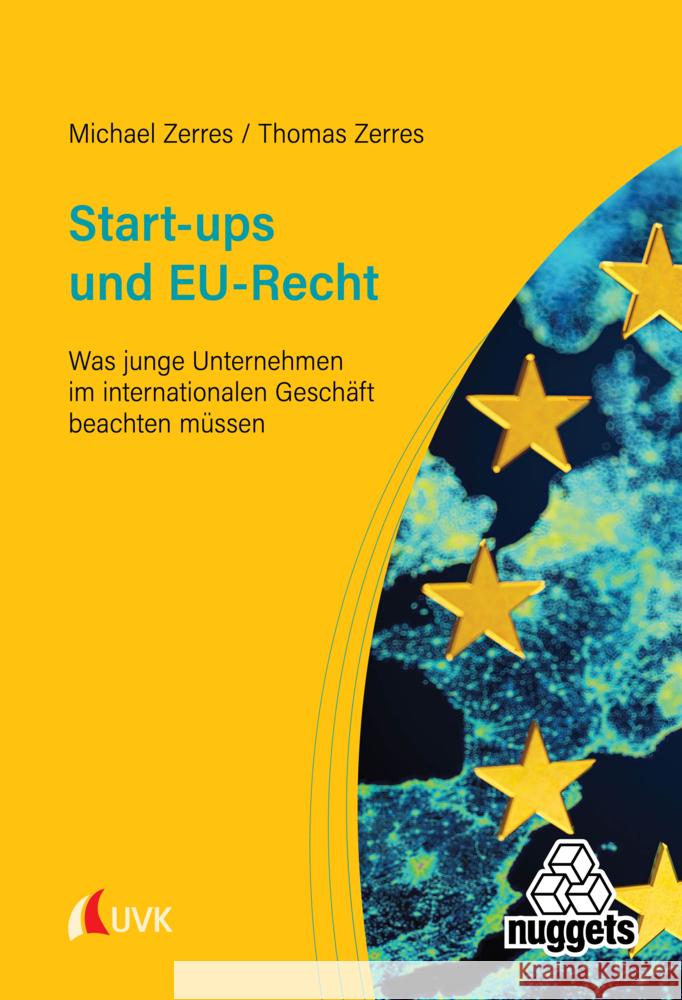 Start-ups und EU-Recht Zerres, Michael, Zerres, Thomas 9783381135714 UVK