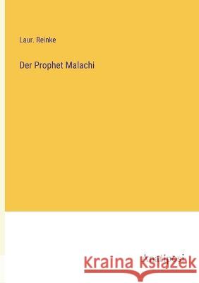 Der Prophet Malachi Laur Reinke 9783382000745