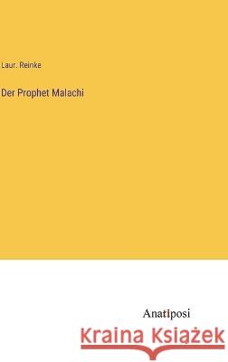 Der Prophet Malachi Laur Reinke 9783382000752