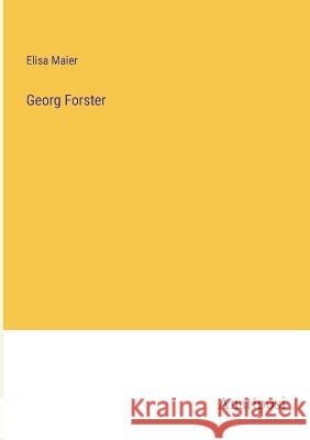 Georg Forster Elisa Maier 9783382001049