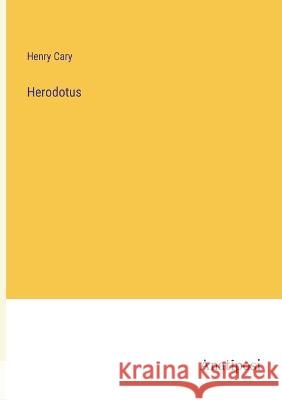 Herodotus Henry Cary   9783382127664