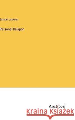 Personal Religion Samuel Jackson   9783382155759