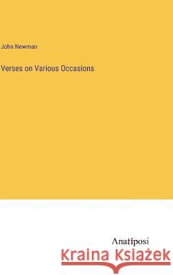 Verses on Various Occasions John Newman 9783382501150