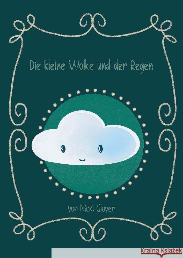 Die kleine Wolke und der Regen Glover, Nicki 9783384001177