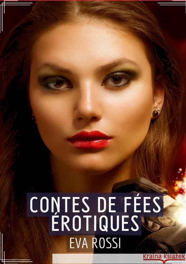 Contes de Fées Érotiques Rossi, Eva 9783384003225