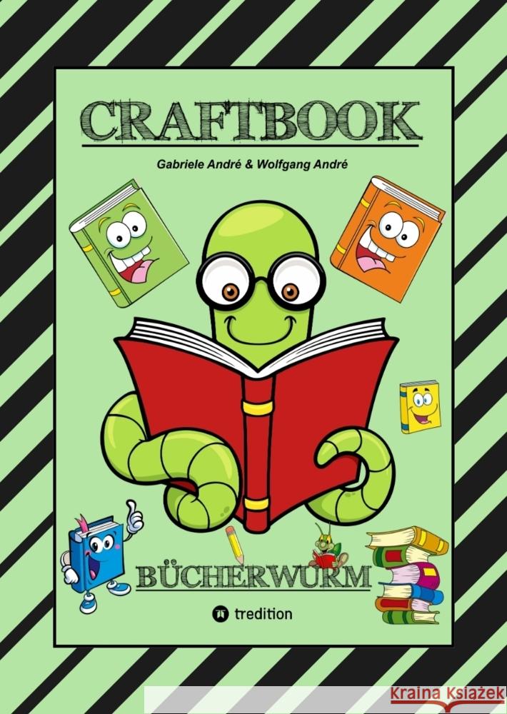 CRAFTOOK - SPIELERISCH LESENLERNEN - 100 TOLLE MOTIVE - LÜCKENTEXT - SPANNENDE RÄTSEL - MOTIVATION - SPASS AM LESEN André, Gabriele, André, Wolfgang 9783384005014 tredition