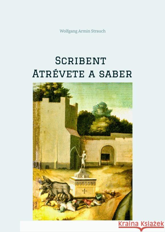 Scribent - Atrévete a saber Strauch, Wolfgang Armin 9783384005915