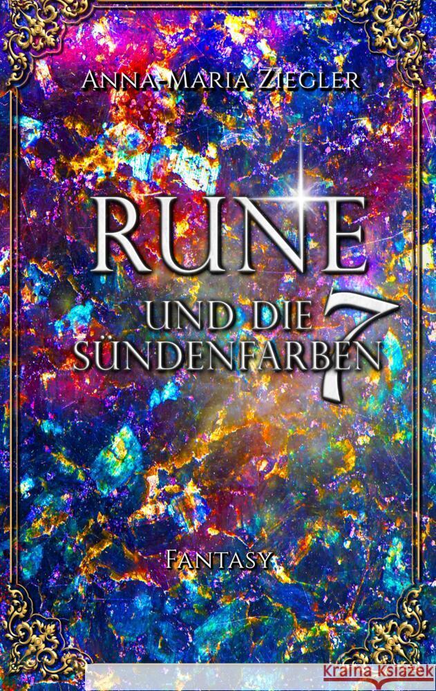 Rune und die 7 S?ndenfarben Anna-Maria Ziegler 9783384006202