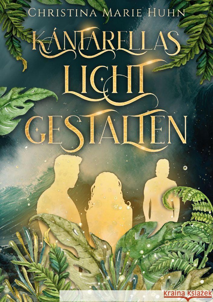 K?ntarellas Lichtgestalten Christina Marie Huhn 9783384010001