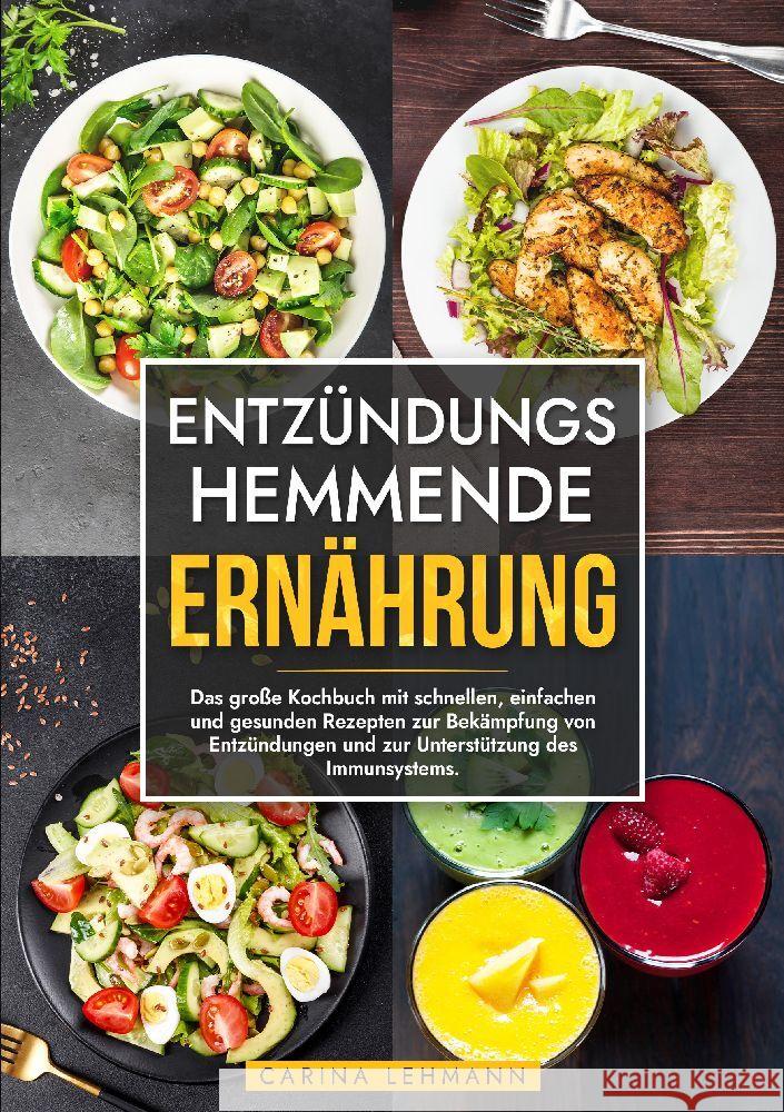 Entzündungshemmende Ernährung Lehmann, Carina 9783384014610